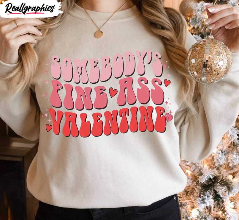 groovy-happy-valentines-sweatshirt-somebody-s-fine-ass-valentine-shirt-long-sleeve-2 groovy-happy-valentines-sweatshirt-somebody-s-fine-ass-valentine-shirt-long-sleeve-2