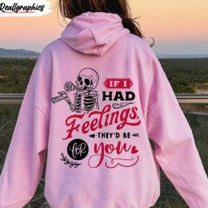 groovy-if-i-had-feelings-they-d-be-for-you-shirt-valentines-day-hoodie-short-sleeve-2