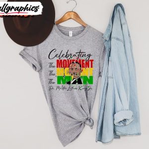 martin-luther-king-the-movement-the-moment-unisex-shirt-martin-luther-king-jr-t-shirt-2