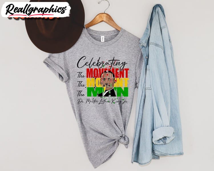 martin-luther-king-the-movement-the-moment-unisex-shirt-martin-luther-king-jr-t-shirt-2 martin-luther-king-the-movement-the-moment-unisex-shirt-martin-luther-king-jr-t-shirt-2