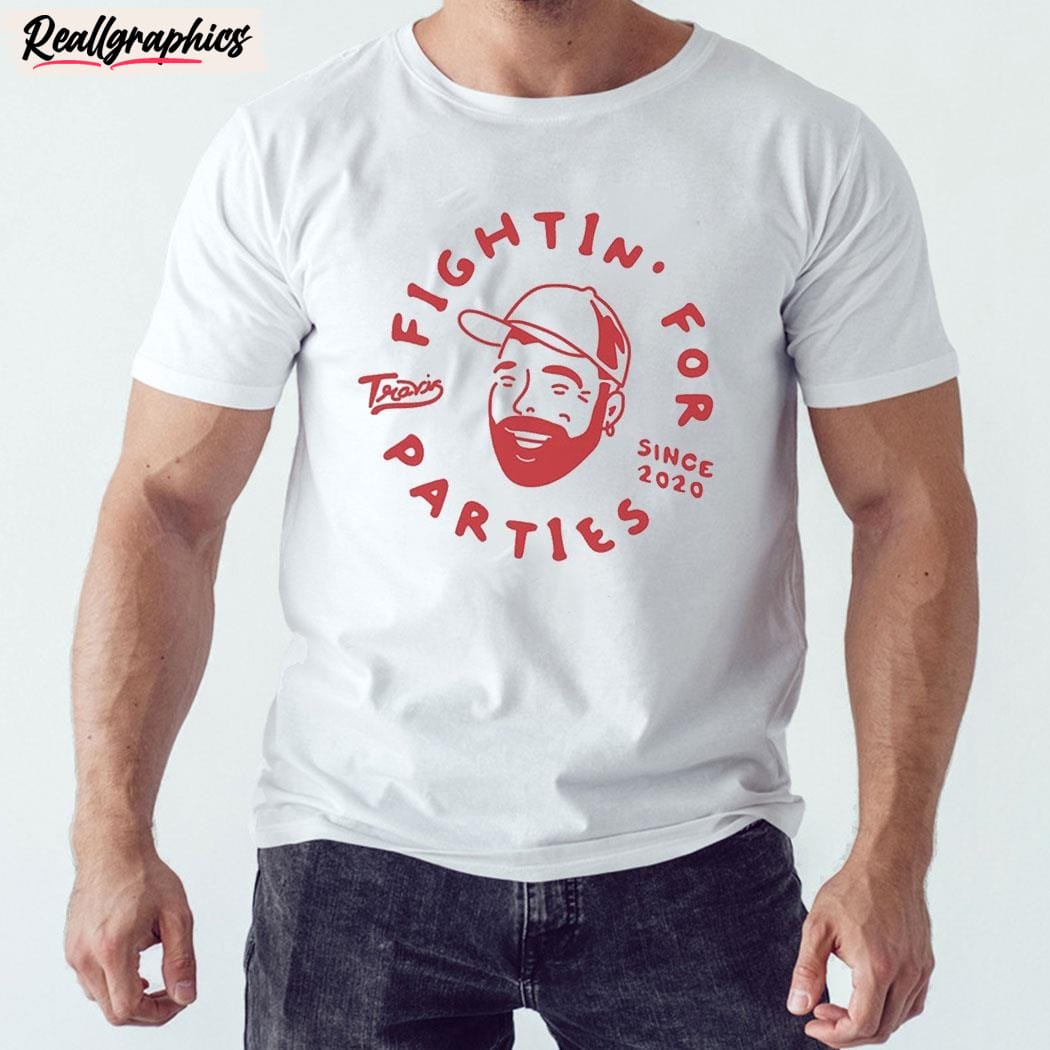 Fightin' For Parties Unisex Shirt Fightin' For Parties Unisex Shirt