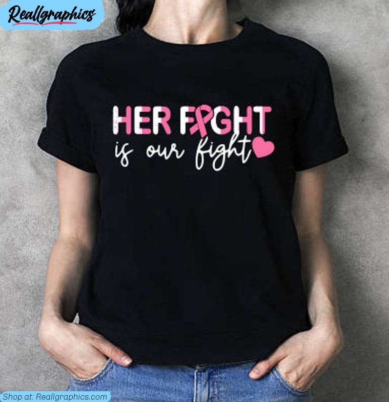her-fight-is-our-fight-breast-cancer-shirt-teamchristy-fundraiser-sweatshirt-t-shirt_lse888 Her Fight Is Our Fight Breast Cancer Shirt, Teamchristy Fundraiser Sweatshirt T Shirt