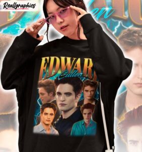 creative robert pattinson t shirt, groovy edward cullen unisex shirt, hoodie, sweatshirt