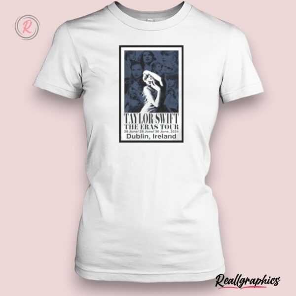 design june 28 30 2024 aviva stadium dublin ireland taylor poster shirt