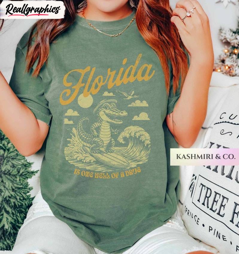 Florida Is One Hell Of A Drug T Shirt , Must Have Bury Your Regrets Florida Shirt Tank Top Florida Is One Hell Of A Drug T Shirt , Must Have Bury Your Regrets Florida Shirt Tank Top