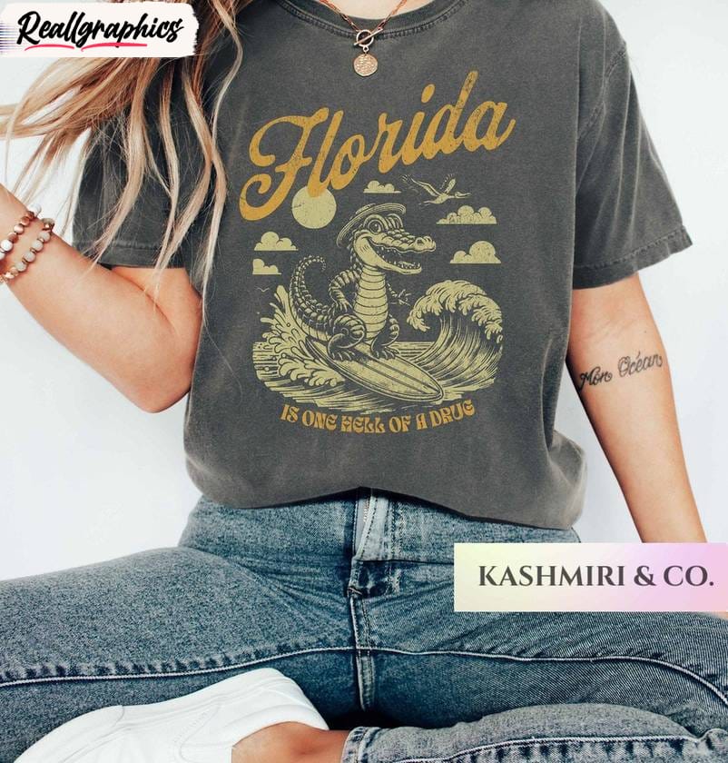 Florida Is One Hell Of A Drug T Shirt , Must Have Bury Your Regrets Florida Shirt Tank Top Florida Is One Hell Of A Drug T Shirt , Must Have Bury Your Regrets Florida Shirt Tank Top