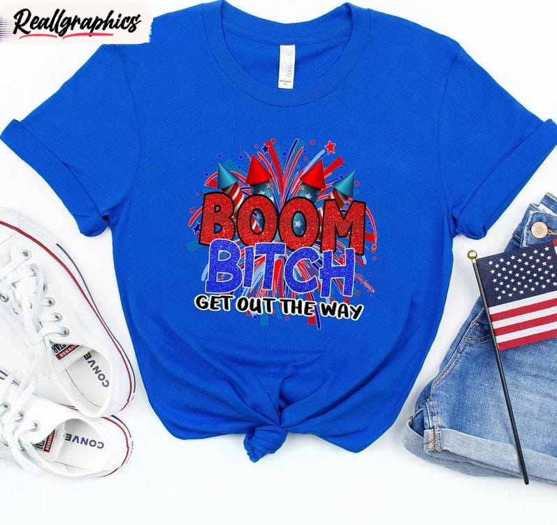 Funny Fireworks Unisex Hoodie, New Rare Boom Bitch Get Out The Way Shirt Tank Top Funny Fireworks Unisex Hoodie, New Rare Boom Bitch Get Out The Way Shirt Tank Top