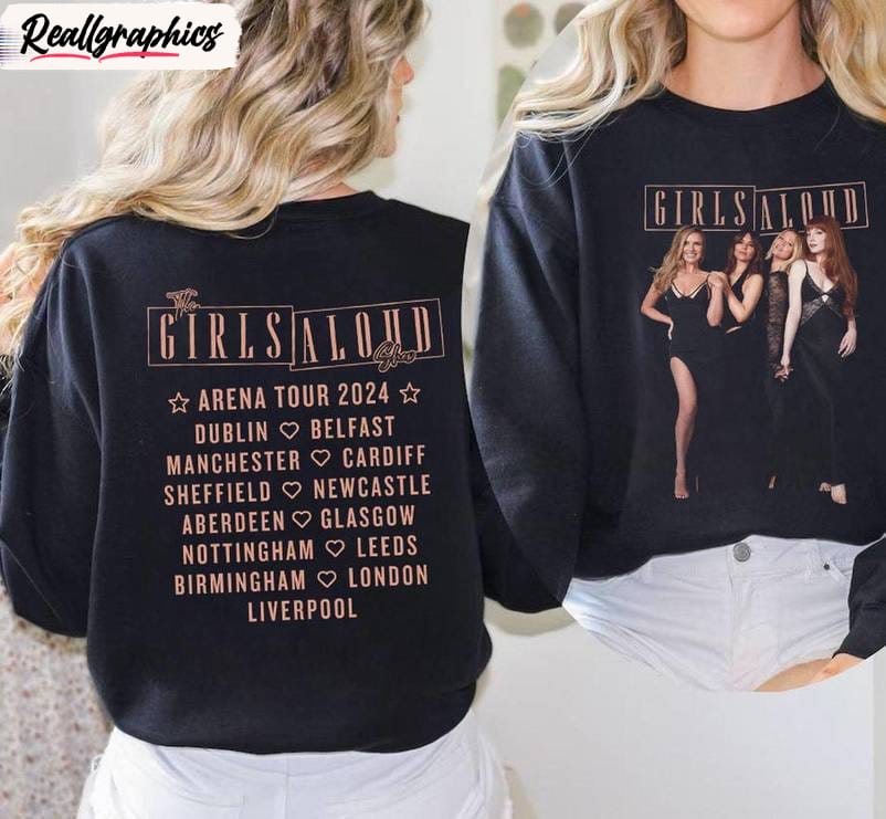Girls Aloud Comfort Shirt, Unique Sweatshirt Unisex Hoodie For Music Lover Girls Aloud Comfort Shirt, Unique Sweatshirt Unisex Hoodie For Music Lover