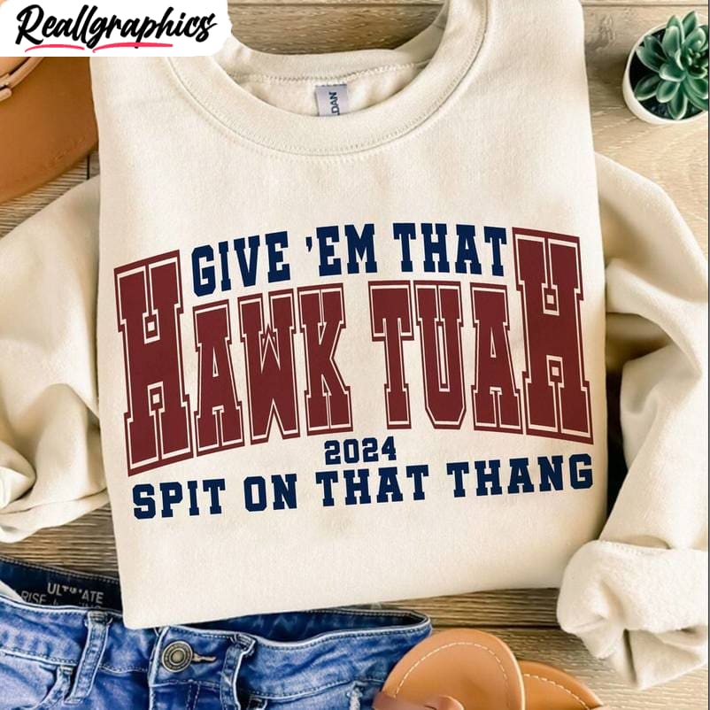 hawk-tuah-funny-sweatshirt-hawk-tuah-spit-on-that-hang-t-shirt-hoodie-sweatshirt-3_m0wxl4 Hawk Tuah Funny Sweatshirt, Hawk Tuah Spit On That Hang T-Shirt, Hoodie, Sweatshirt
