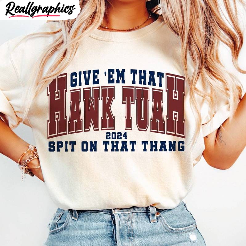 hawk-tuah-funny-sweatshirt-hawk-tuah-spit-on-that-hang-t-shirt-hoodie-sweatshirt_pbkdrx Hawk Tuah Funny Sweatshirt, Hawk Tuah Spit On That Hang T-Shirt, Hoodie, Sweatshirt