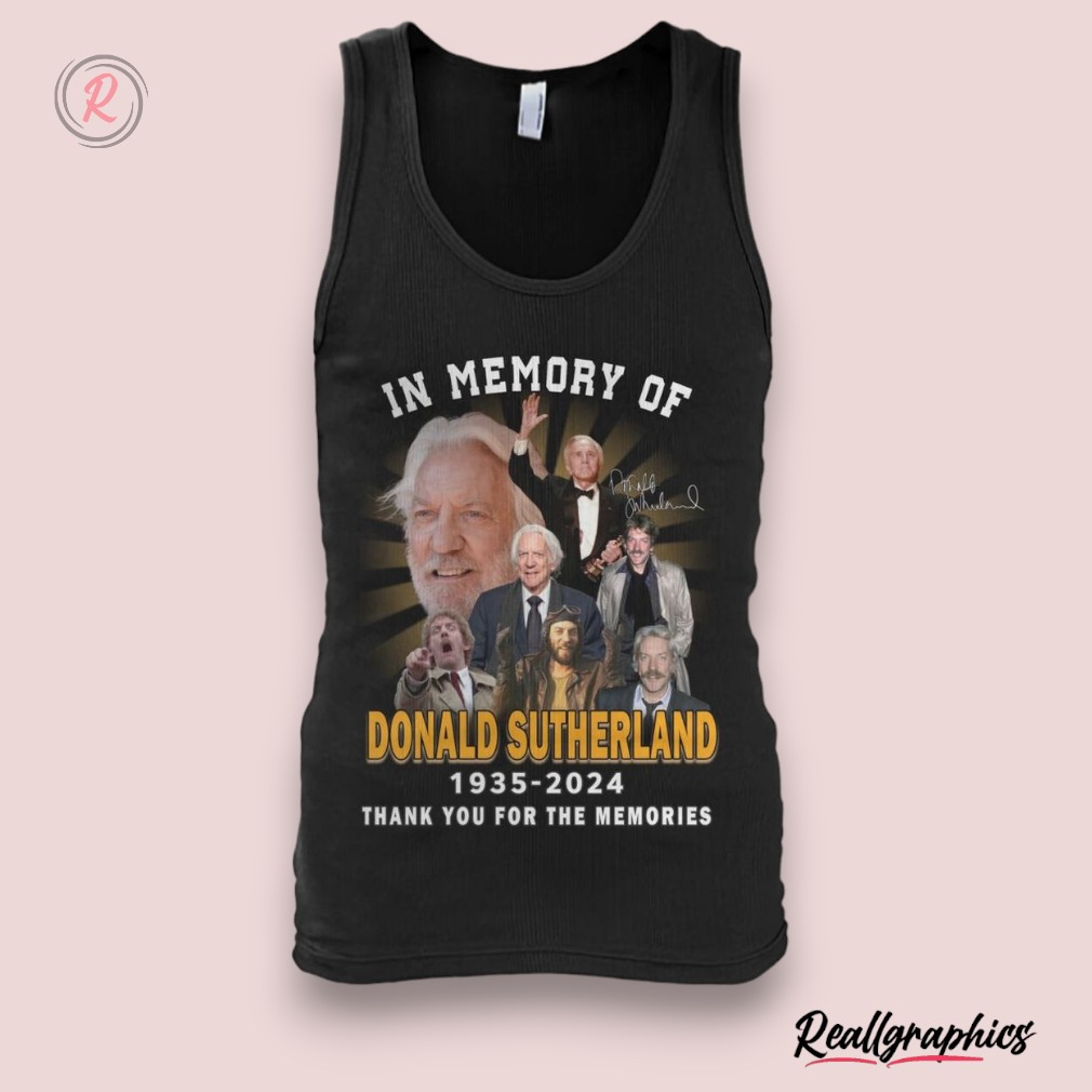 in-memory-of-donald-sutherland-1935-2024-thank-you-for-the-memories-unisex-shirt-5_uxpzfs In Memory Of Donald Sutherland 1935 2024 Thank You For The Memories Unisex Shirt