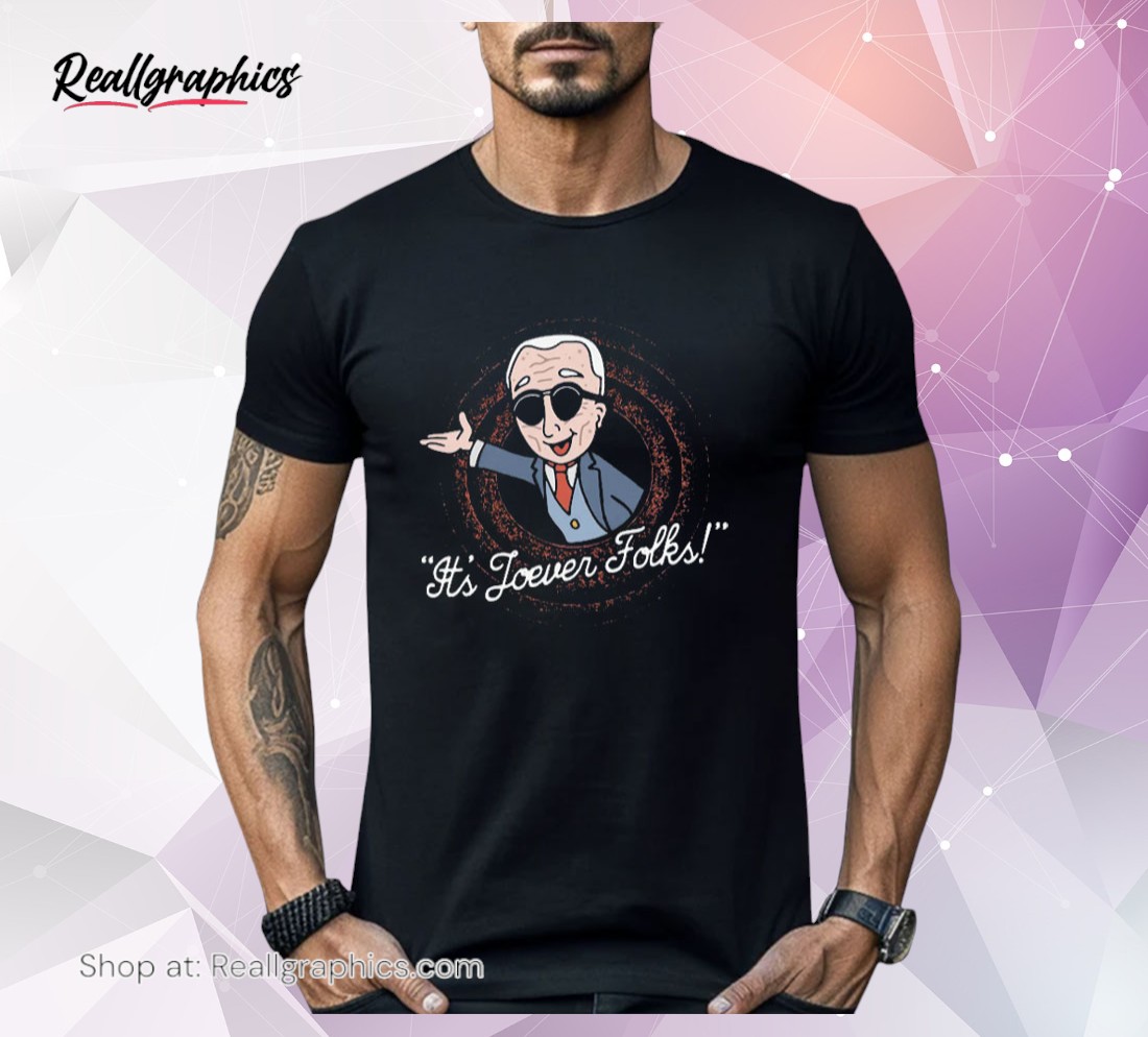 its-joeer-folks-shirt-4_vqrdfd It's Joever Folks Shirt