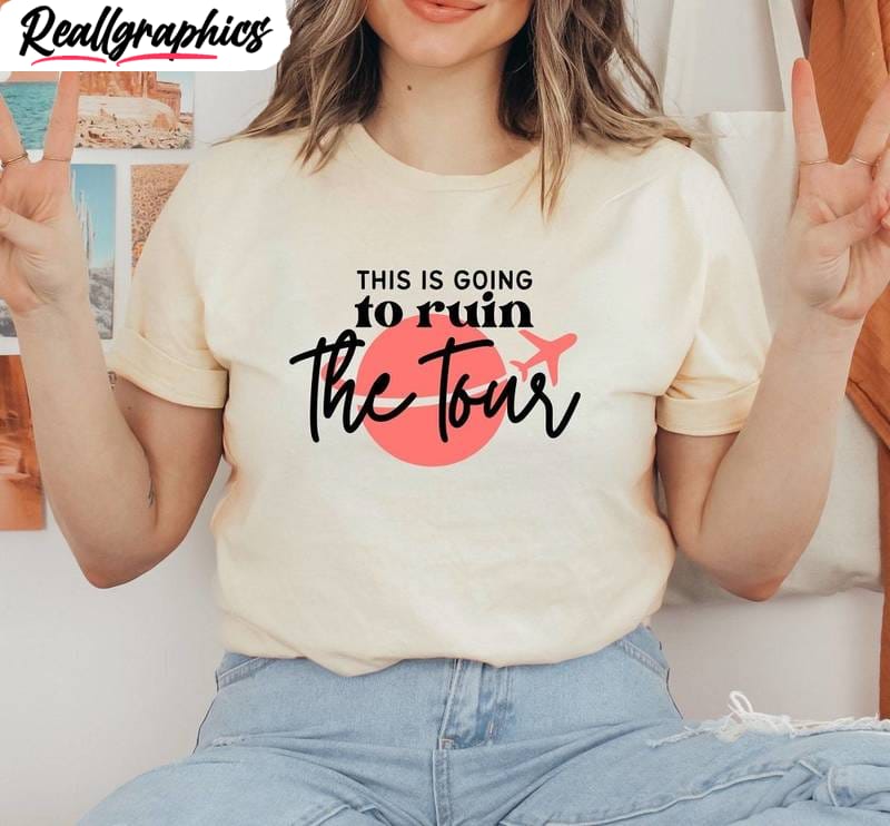 justin-world-tour-inspirational-t-shirt-limited-this-is-going-to-ruin-the-tour-shirt-hoodie_crnwh2 Justin World Tour Inspirational T Shirt, Limited This Is Going To Ruin The Tour Shirt Hoodie