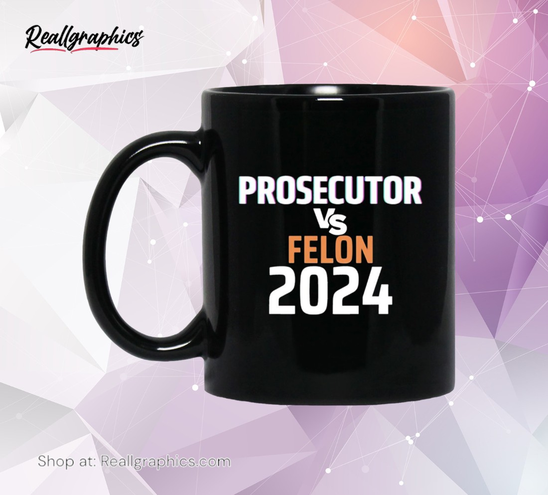 kamala-harris-prosecutor-vs-felon-2024-mug-5_wcdqaq Kamala Harris Prosecutor Vs Felon 2024 Mug