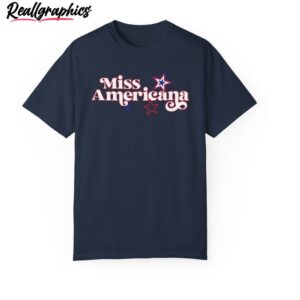 miss americana shirt, fourth of july long sleeve tee tops