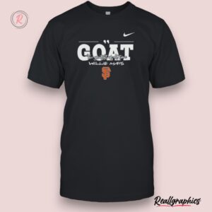 nike goat the greatest of all time willie mays 1934 2024 shirt