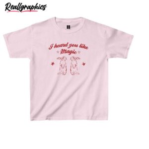 midwest princess short sleeve, groovy i heard you like magic unisex shirt