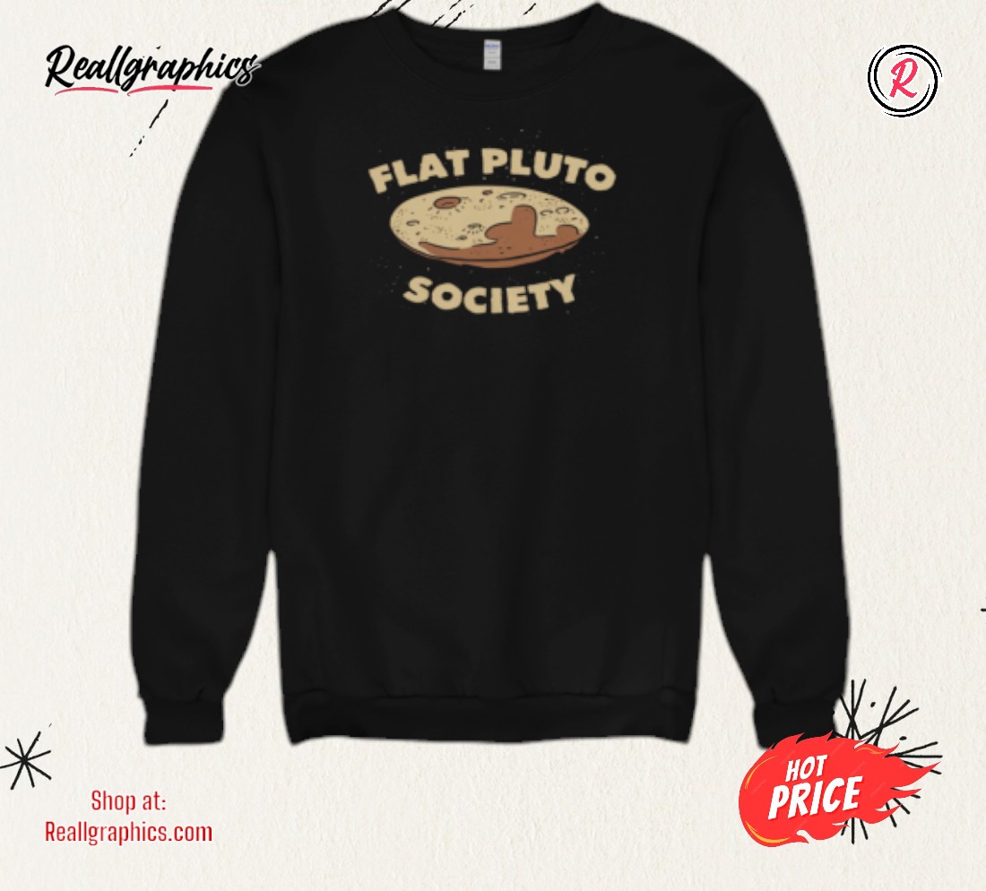flat-pluto-society-shirt-3_gopjhs Flat Pluto Society Shirt