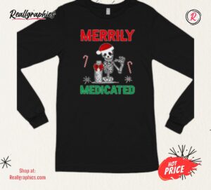 merrily medicated retro sarcasm chronic pain shirt
