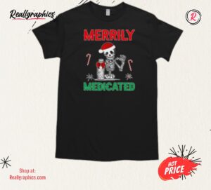 merrily medicated retro sarcasm chronic pain shirt