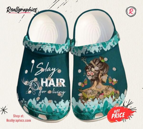 hairstylist i slay hair for living for men and women gift classic crocs shoes