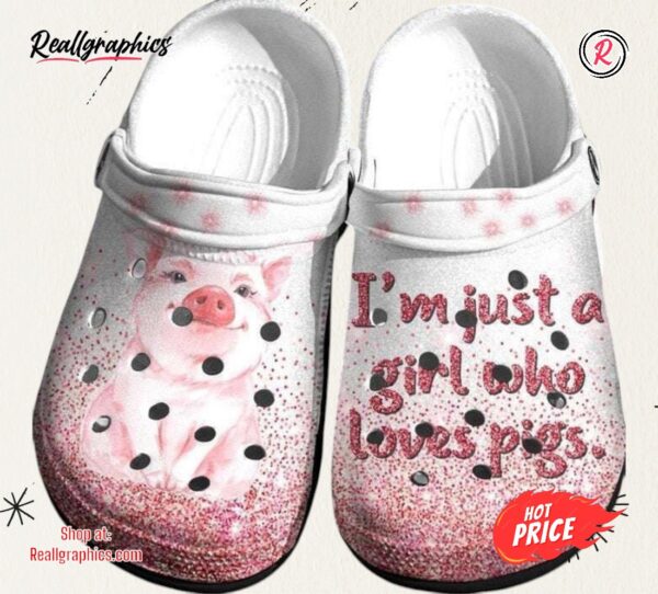 just a girl who loves pigs classic crocs shoes