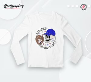 pitchers be crazy skull baseball shirt