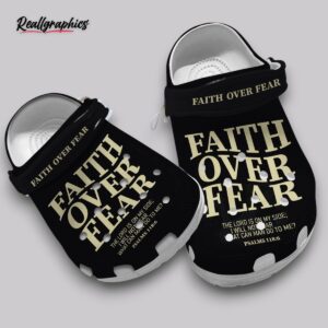 fluffy faith over fear unisex classic crocs