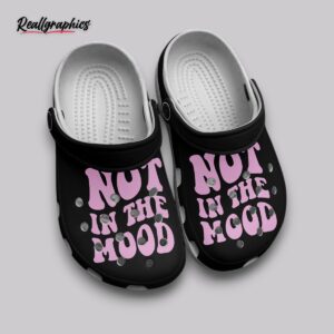 not in the mood crocs - unisex breathable classic clogs