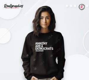 ankeny area democrats volunteer shirt