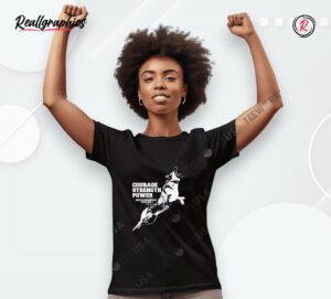 courage strength power dog shirt