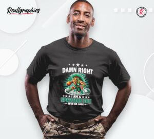 damn right i am a spartans basketball fan win or lose mascot shirt