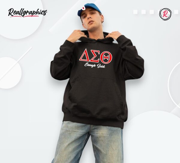delta sigma theta sorority enough said logo shirt