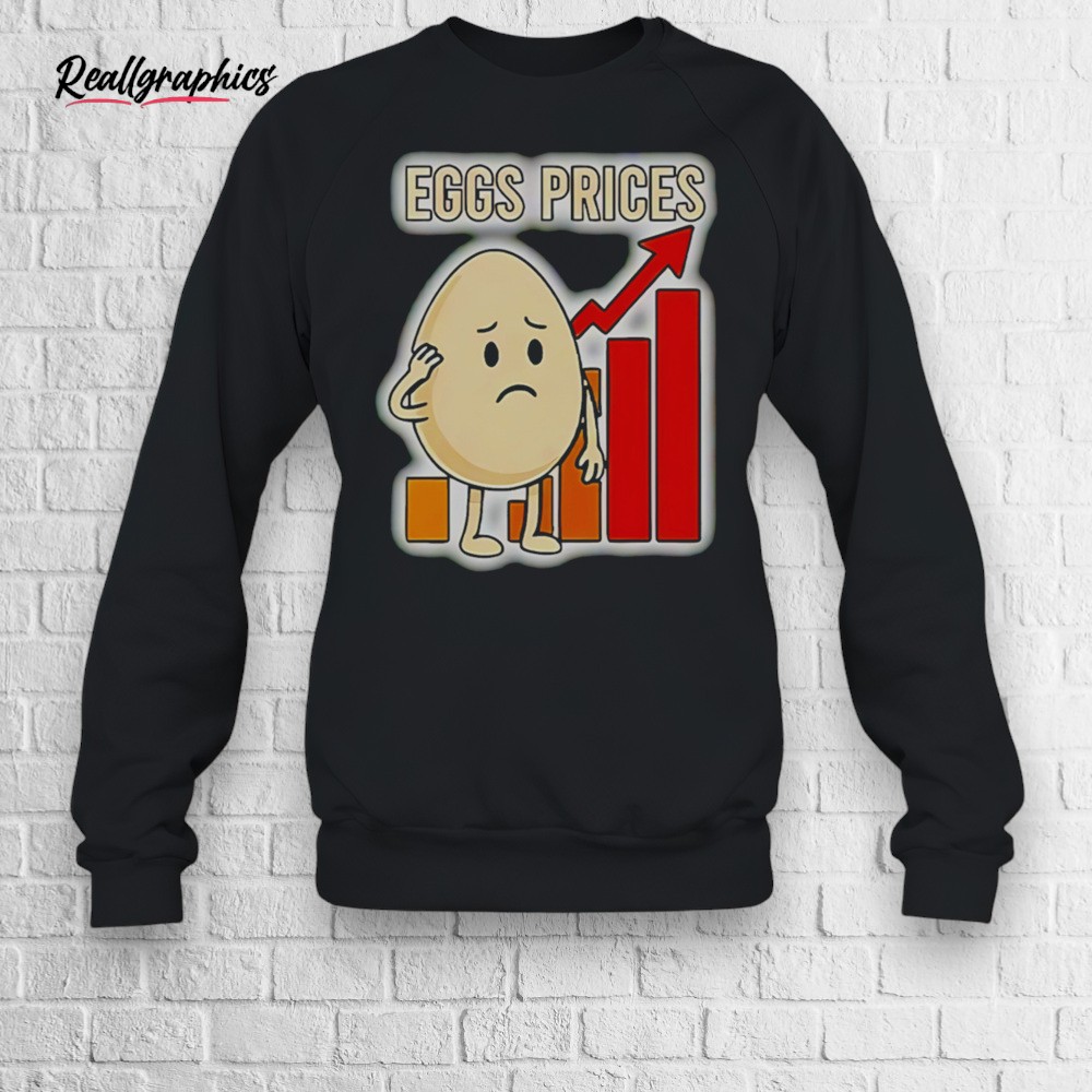 eggs-price-increase-shirt-3_iu4rql Eggs Price Increase Shirt