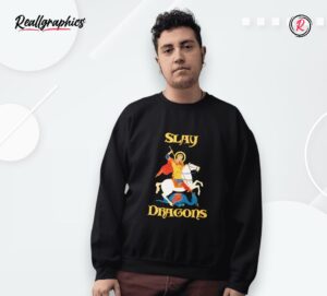 middleborne arms slay dragons shirt