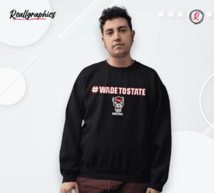 nc state basketball #wadetostate shirt