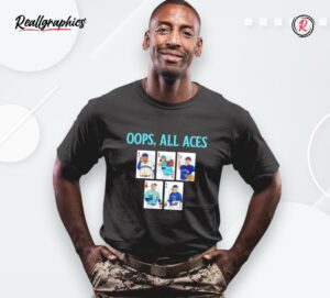 oops all aces mariners shirt