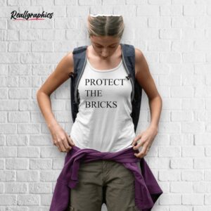 protect the bricks shirt