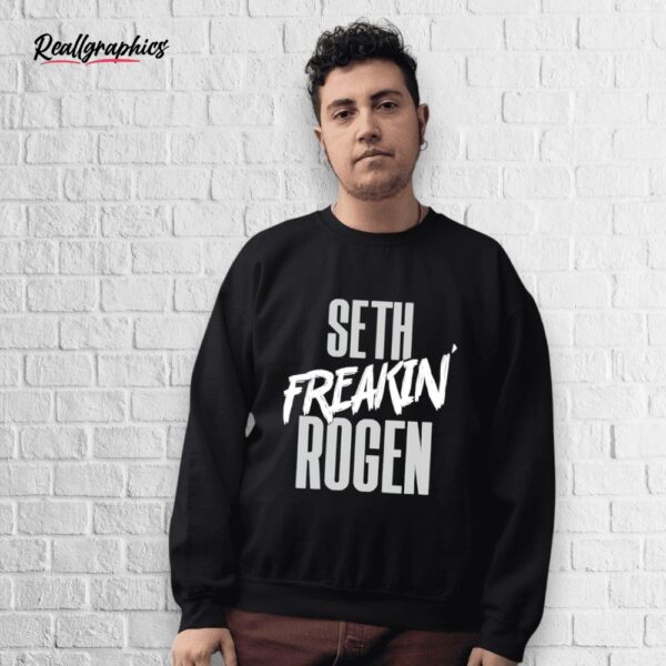 seth freakin' rogen shirt