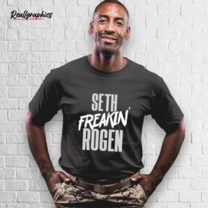 seth freakin' rogen shirt