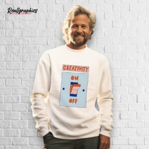 creativity on off shirt