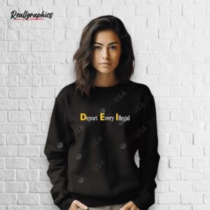 deport every illegal shirt