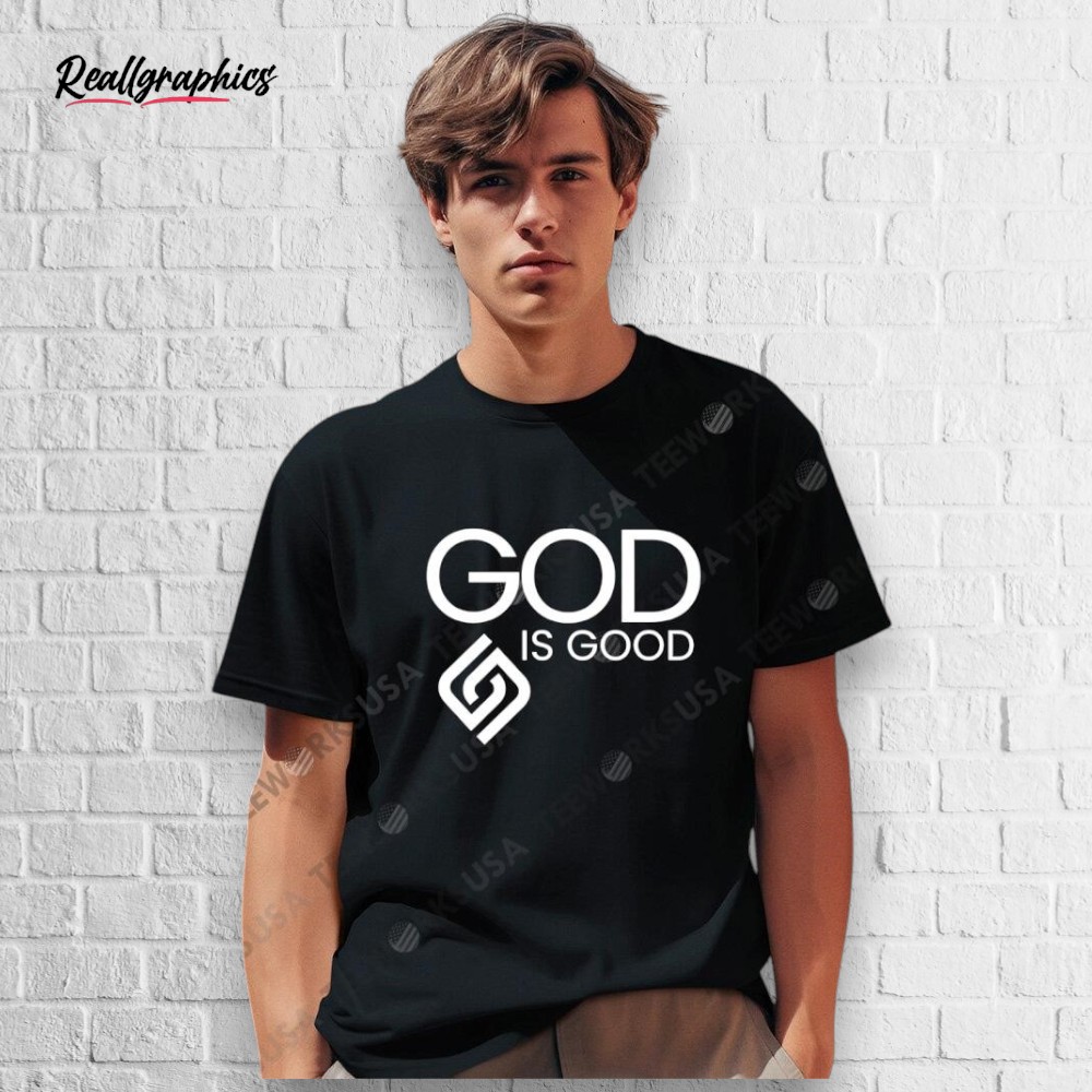 god-is-good-shirt-3_ux0u1c God Is Good Shirt