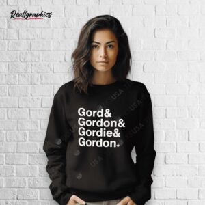 gord gordon gordie gordon shirt