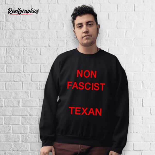 non fascist texan shirt