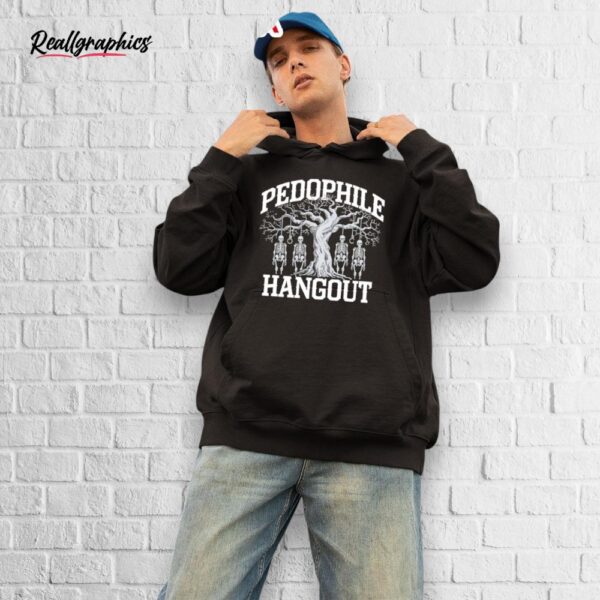 pedophile hangout shirt