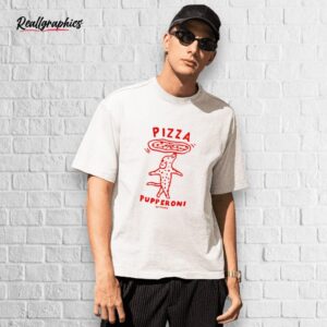 pizza pupperoni shirt