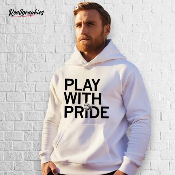 play with pride shirt