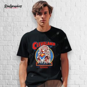 cleveland birthplace of a superhero shirt