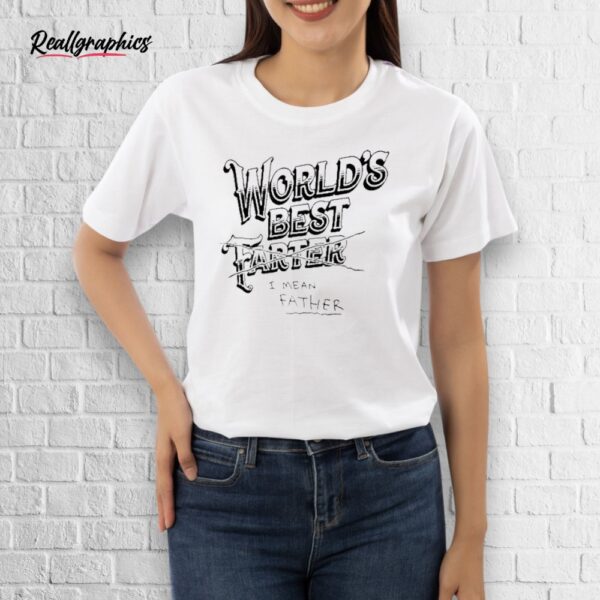 collin rugg world’s best farter i mean father shirt